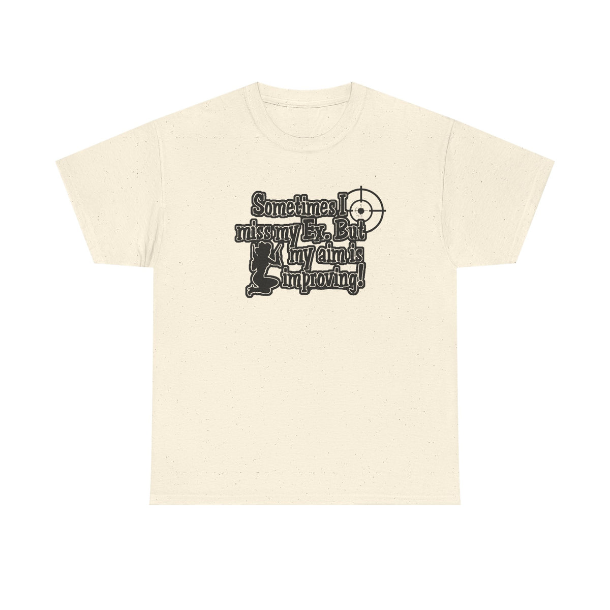 “Sometimes I Miss My Ex" — T-shirt