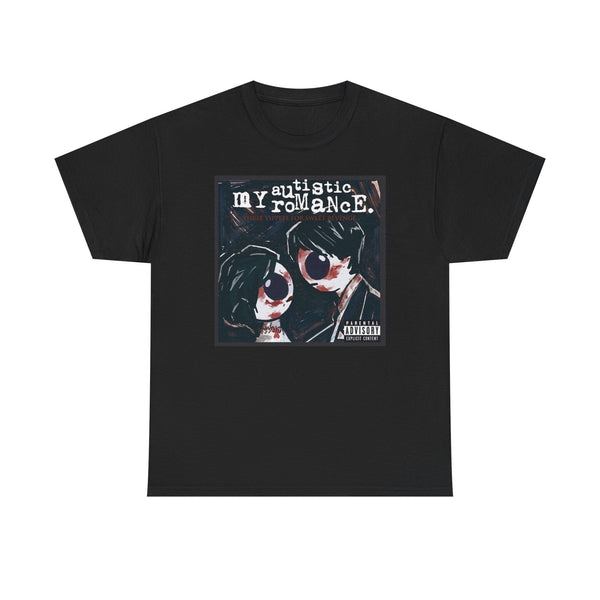 My Autistic Romance — T-shirt