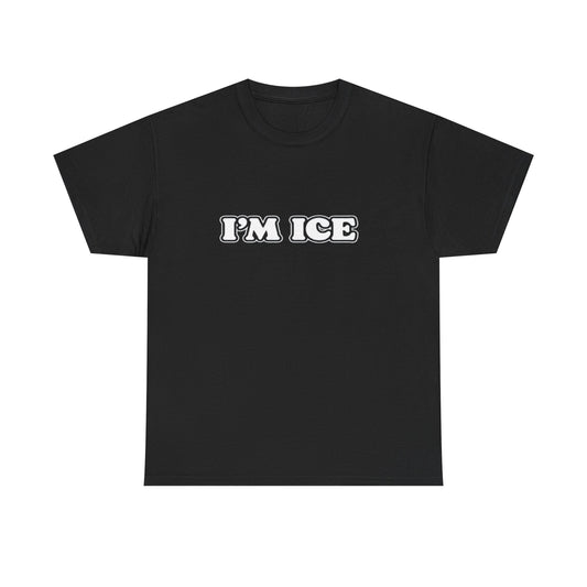 I'm Ice | Couple T Shirt