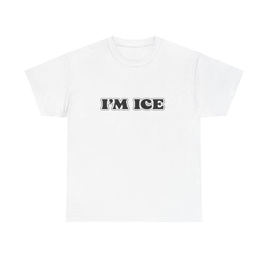 I'm Ice | Couple T Shirt