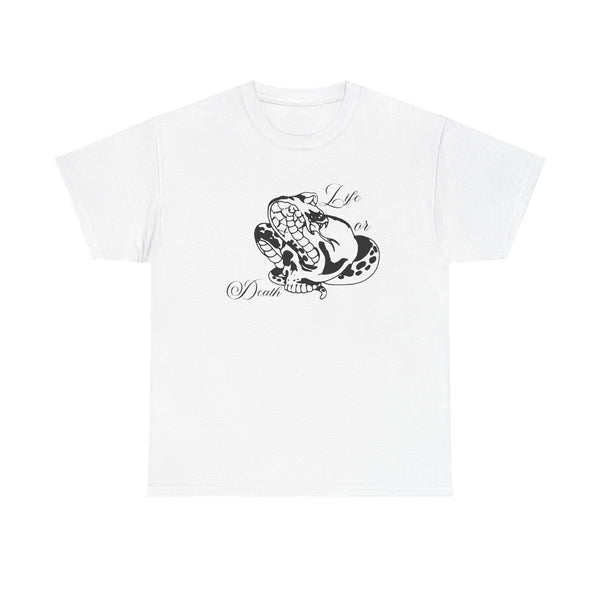 Life or Death — T-shirt