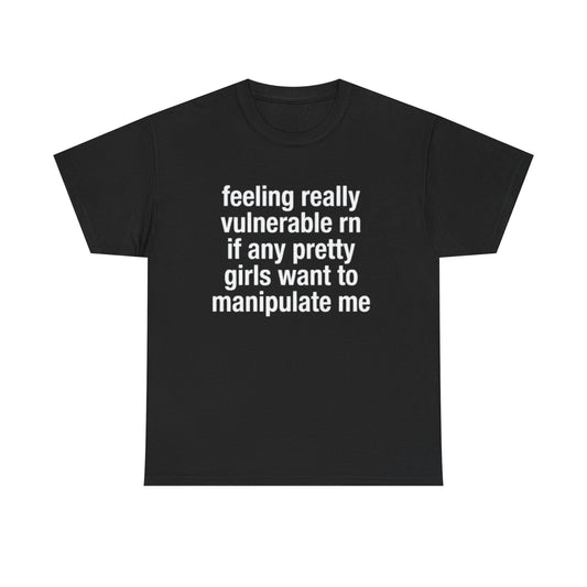 Feeling Really Vulnerable RN | T Shirt
