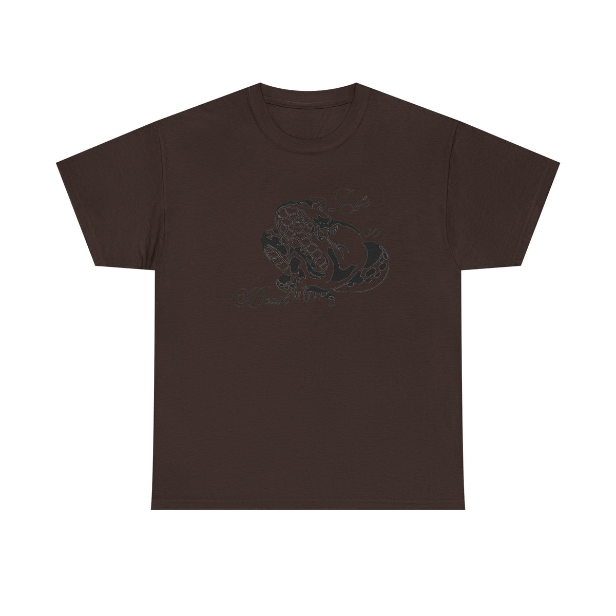 Life or Death — T-shirt