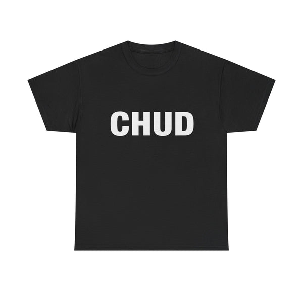 CHUD | T-Shirt