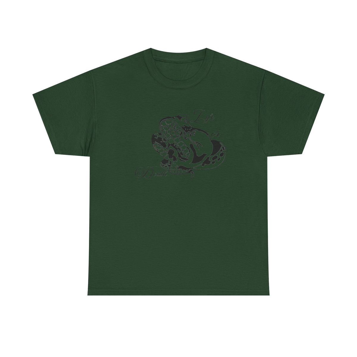 Life or Death — T-shirt