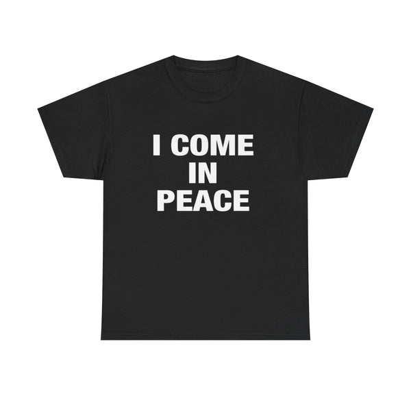 I Come In Peace | Couple T-Shirt
