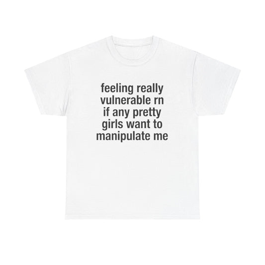 Feeling Really Vulnerable RN | T Shirt