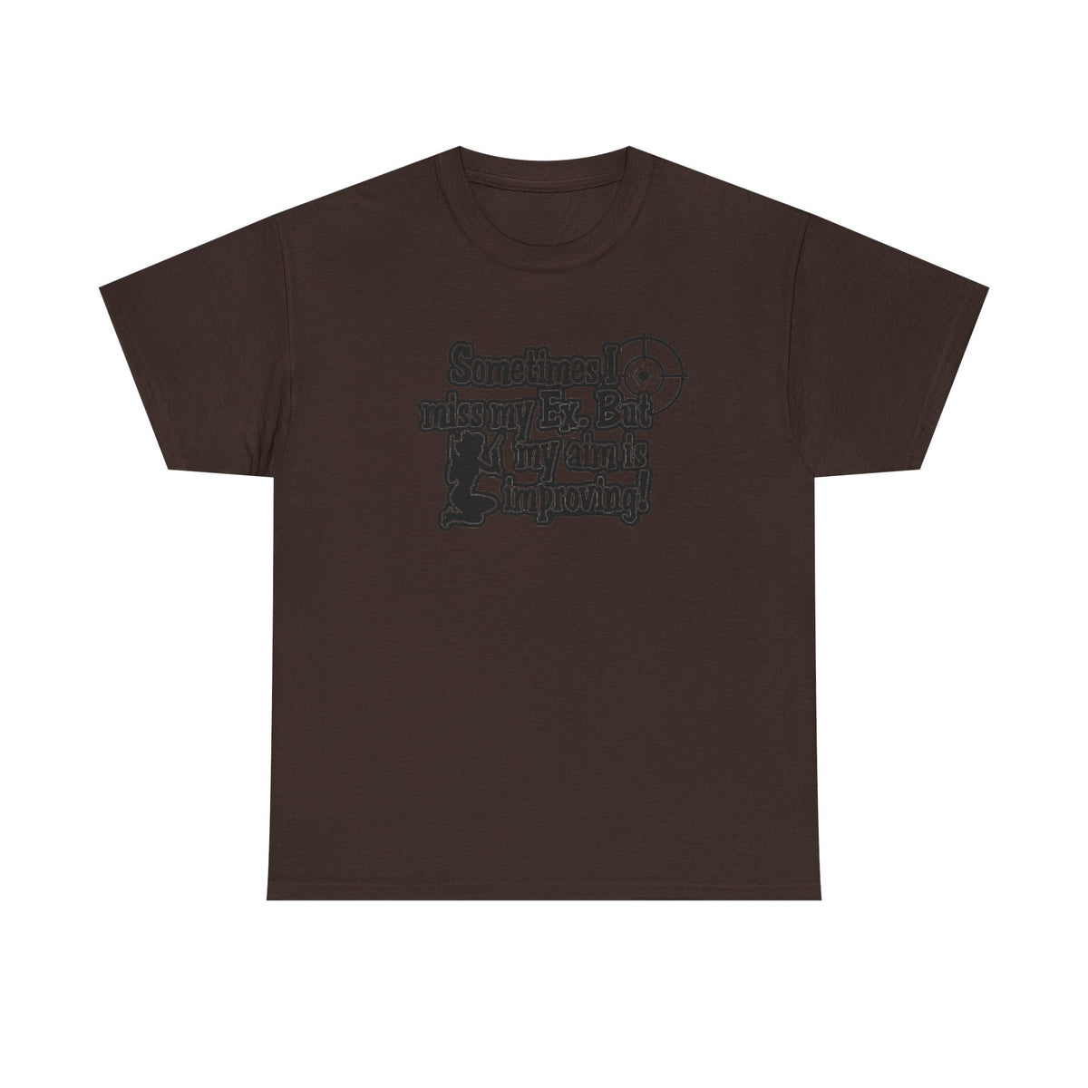 “Sometimes I Miss My Ex" — T-shirt