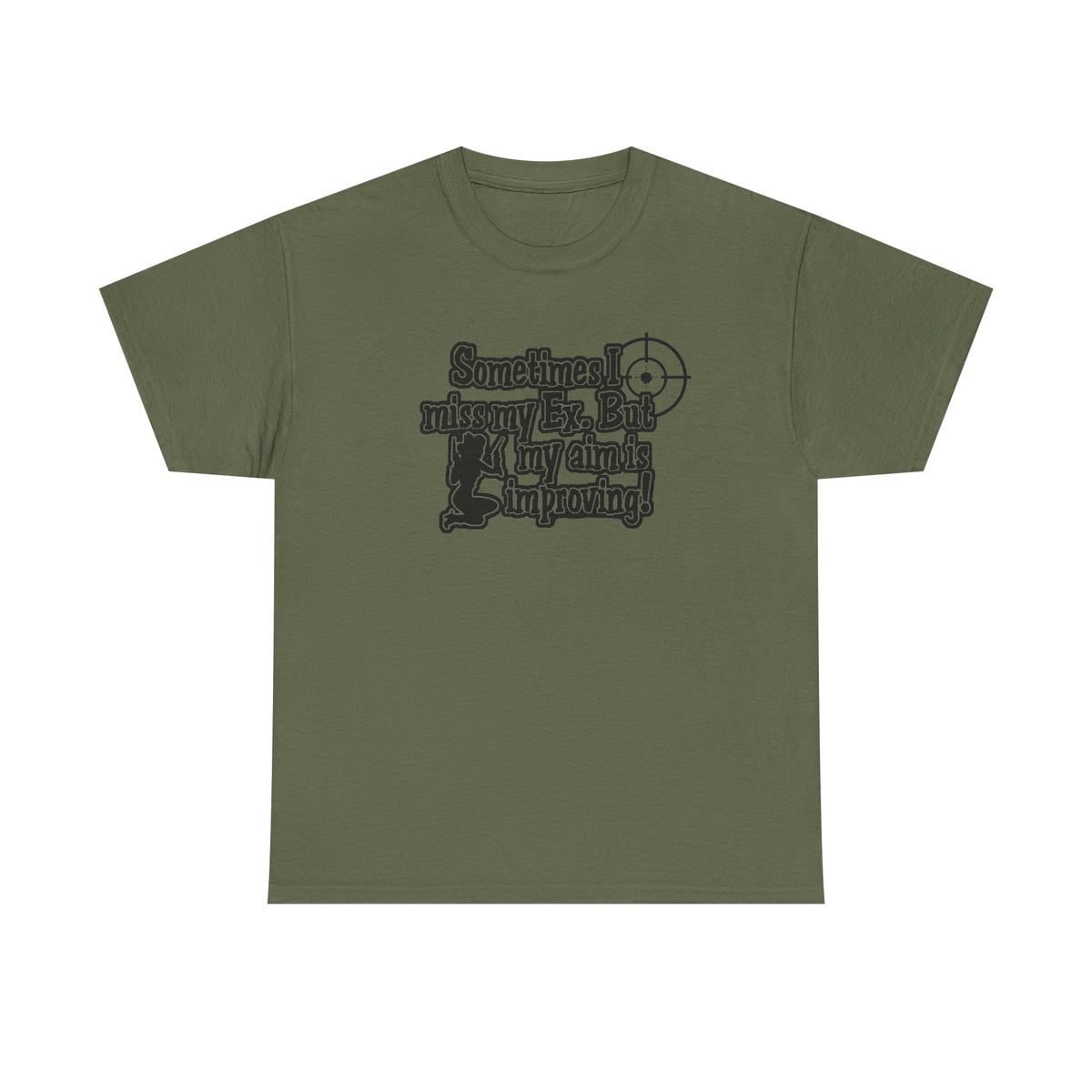 “Sometimes I Miss My Ex" — T-shirt